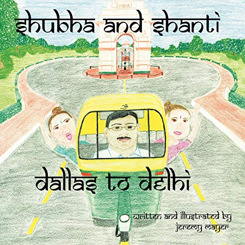 Shubha And Shanti Dallas To Delhi [Paperback]