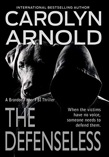 The Defenseless (brandon Fisher Fbi) [Hardcover]