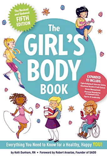 The Girl's Body Book (Fifth Edition): Everything Girls Need to Know for Growing  [Paperback]