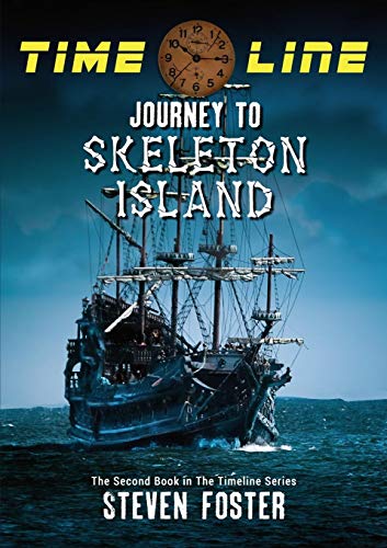 Timeline Journey To Skeleton Island [Paperback]