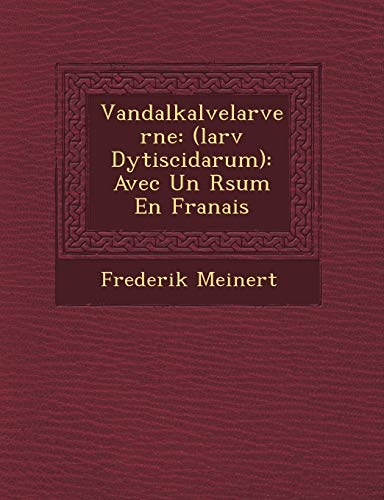 VanDalkalvelarverne  (Larv Dytiscidarum) [Paperback]