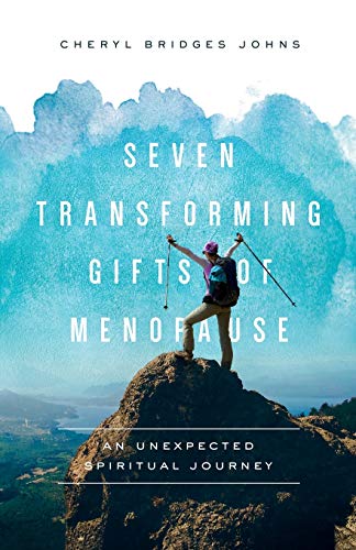 Seven Transforming Gifts Of Menopause    [TRA