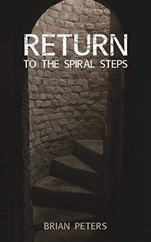 Return to the Spiral Steps [Paperback]