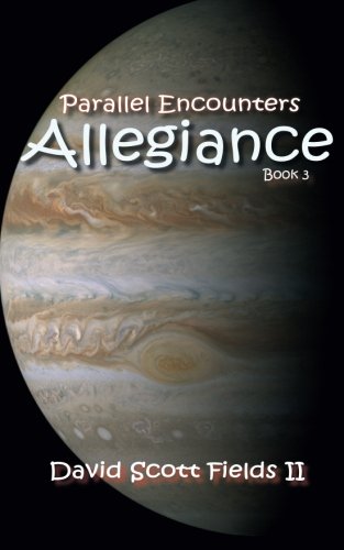 Parallel Encounters - Allegiance (volume 3) [Paperback]