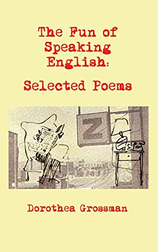 The Fun Of Speaking English Selected Poems [Paperback]