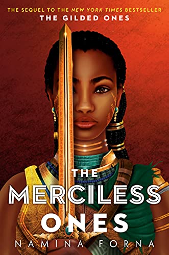 The Gilded Ones #2: The Merciless Ones [Hardc