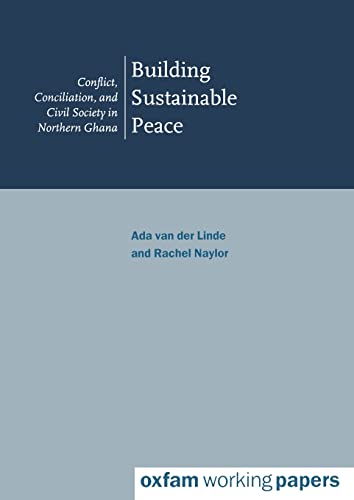 Building Sustainable Peace Conflict, conciliation and civil society in northern [Paperback]