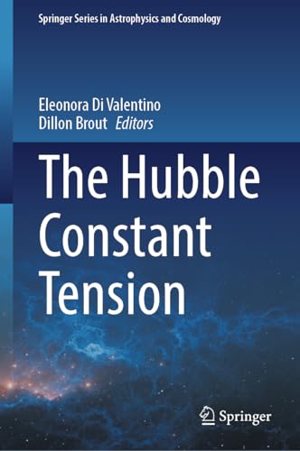 The Hubble Constant Tension [Hardcover]