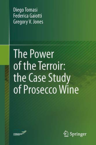 The Power of the Terroir: the Case Study of Prosecco Wine [Hardcover]