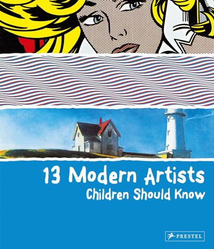 13 Modern Artists Children Should Know [Hardcover]