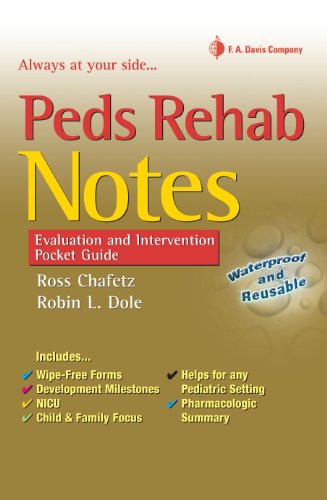 Peds Rehab Notes: Evaluation and Intervention Pocket Guide [Spiral bound]