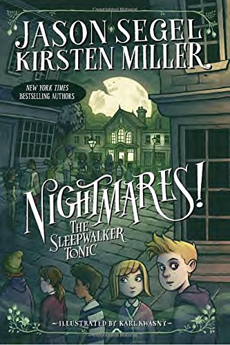 Nightmares! The Sleepwalker Tonic [Paperback]