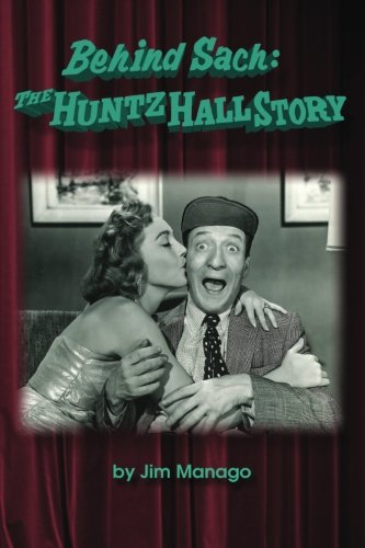 Behind Sach The Huntz Hall Story [Paperback]