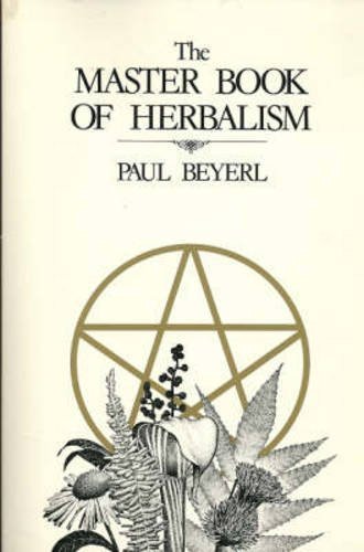 The Master Book Of Herbalism [Paperback]