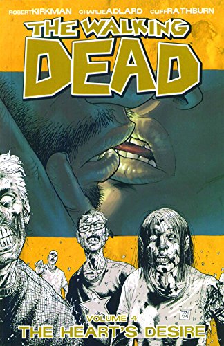 The Walking Dead Volume 4: The Hearts Desire