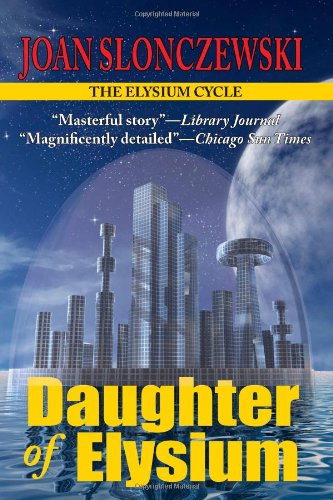 Daughter Of Elysium - An Elysium Cycle Novel [Paperback]