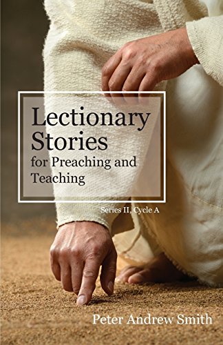 Lectionary Stories For Preaching And Teaching Series Ii, Cycle A [Paperback]