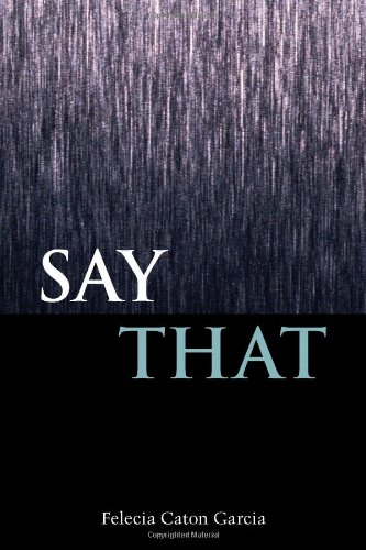 Say That (mary Burritt Christiansen Poetry) [Paperback]