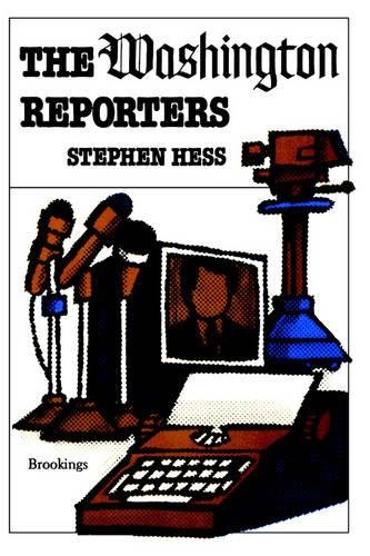 The Washington Reporters [Paperback]