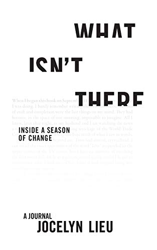 What Isn't There Inside a Season of Change [Paperback]