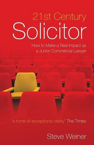 21st Century Solicitor Ho to Make a Real Impact as a Junior Commercial Layer [Paperback]