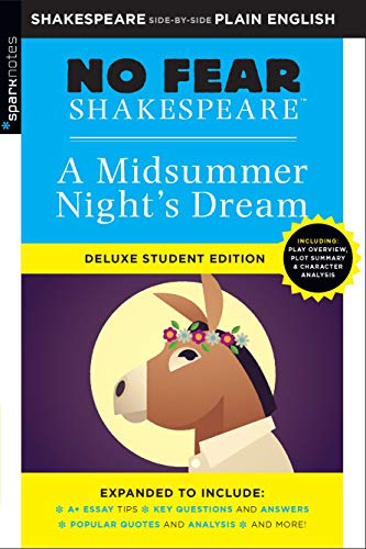 Midsummer Night's Dream: No Fear Shakespeare Deluxe Student Edition [Paperback]