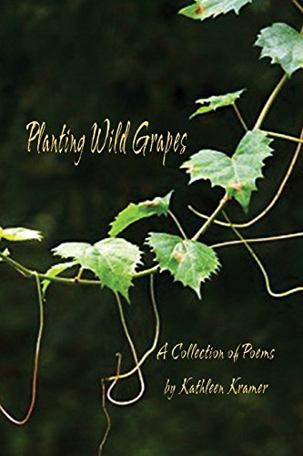 Planting Wild Grapes [Paperback]