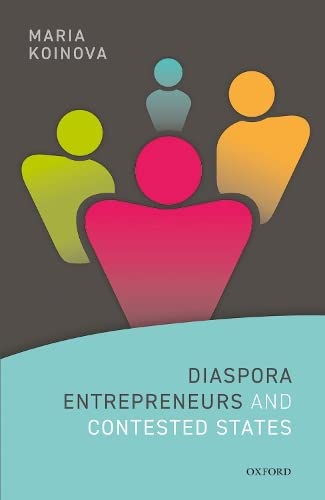 Diaspora Entrepreneurs and Contested States [Hardcover]