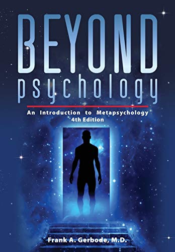 Beyond Psychology An Introduction To Metapsychology, 4th Edition (explorations  [Paperback]