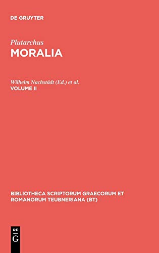 Moralia, vol. II Libelli 15-23 Regum et imperatorum apophthegmata, Apophthegma [Hardcover]