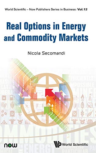 Real Options In Energy And Commodity Markets (orld Scientific-No Publishers Se [Hardcover]