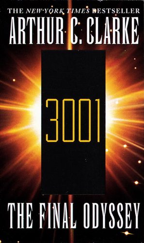 3001 The Final Odyssey [Paperback]