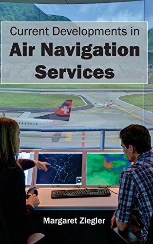 Current Developments In Air Navigation Services [Hardcover]