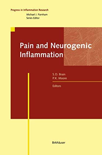 Pain and Neurogenic Inflammation [Paperback]