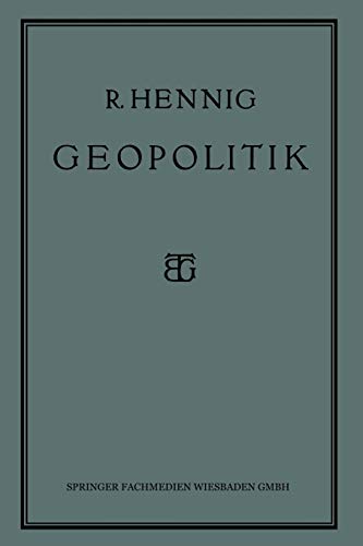 Geopolitik: Die Lehre vom Staat als Lebewesen [Paperback]