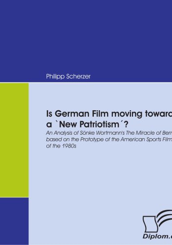 Is German Film Moving Towards a `New Patriotism [Paperback]