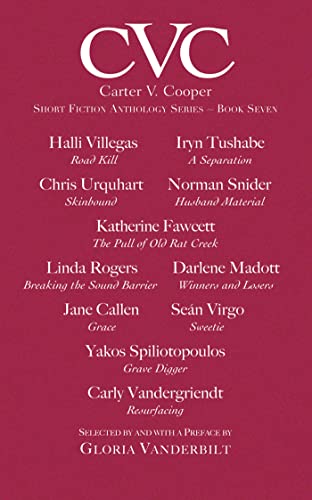 CVC7: Carter V Cooper Short Fiction Anthology Series  Book Seven [Paperback]