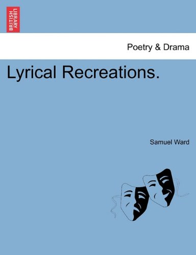 Lyrical Recreations [Paperback]