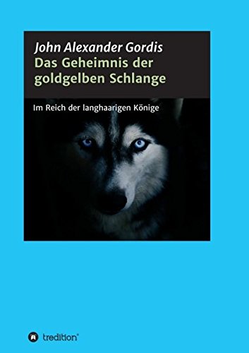 Das Geheimnis Der Goldgelben Schlange (german Edition) [Paperback]