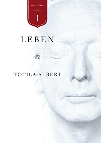 Die Geburt Aus Dem Ich  Teil 1 - Leben (german Edition) [Paperback]