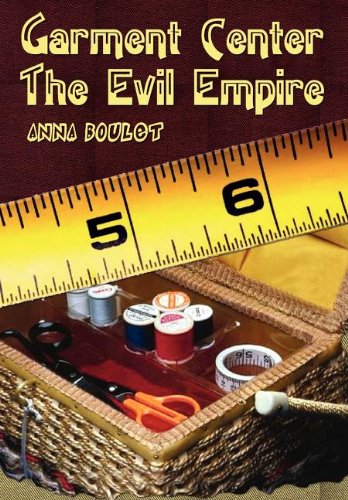 Garment Center the Evil Empire [Hardcover]