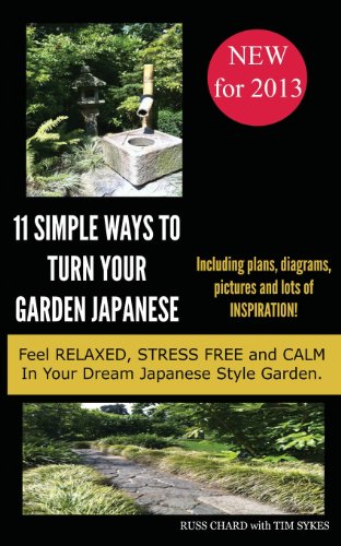 11 Simple Ways To Turn Your Garden Japanese [Paperback]