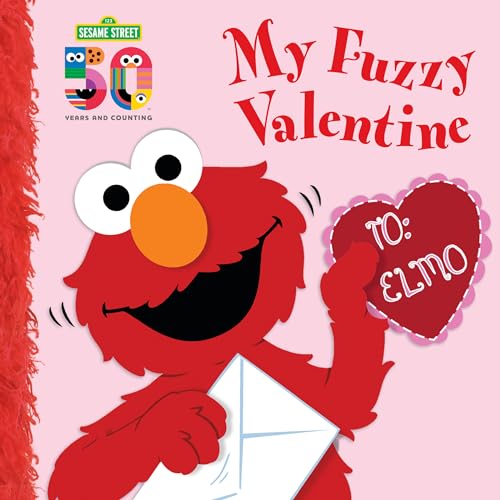 My Fuzzy Valentine Deluxe Edition (Sesame Street) [Board book]