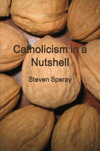 Catholicism in a Nutshell [Paperback]