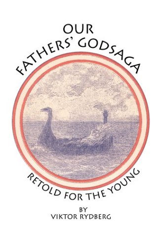 Our Fathers' Godsaga Retold For The Young [Paperback]