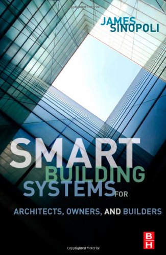 Smart Buildings Systems for Architects, Oners and Builders [Hardcover]