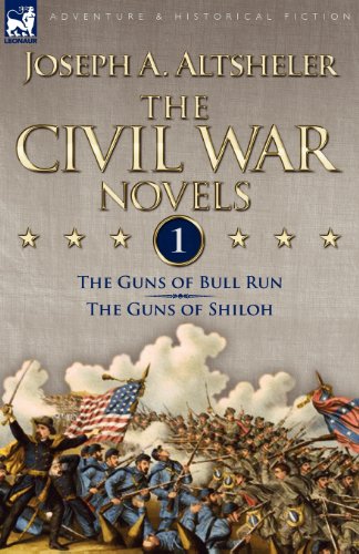 The Civil War Novels 1-The Guns Of Bull Run & The Guns Of Shiloh [Paperback]