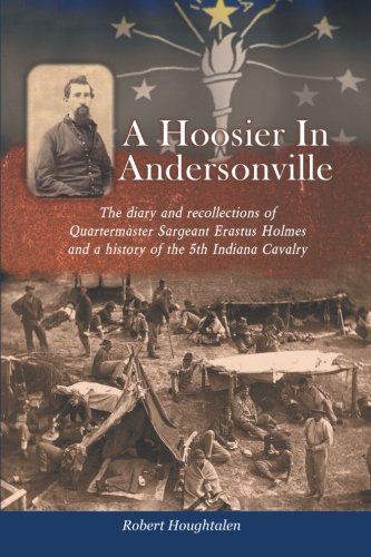 A Hoosier In Andersonville [Paperback]