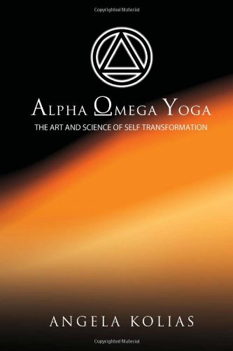 Alpha Omega Yog  The Art and Science of Self Transformation [Hardcover]