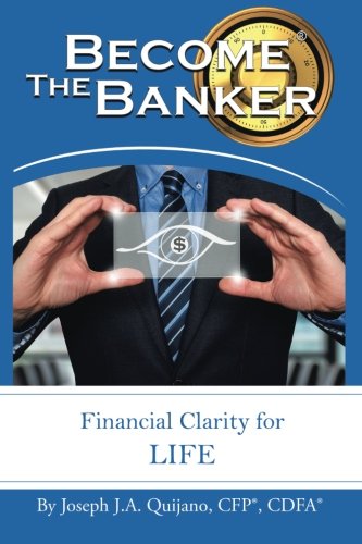 Become The Banker Financial Clarity For Life [Paperback]